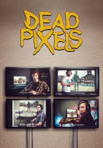 Dead Pixels (2019) постер