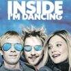Inside I’m Dancing / Rory O’Shea Was Here (2004)