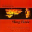 Sling Blade (1995)