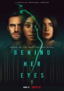 Behind Her Eyes (2021) постер