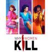 Why Women Kill (2019) сериал