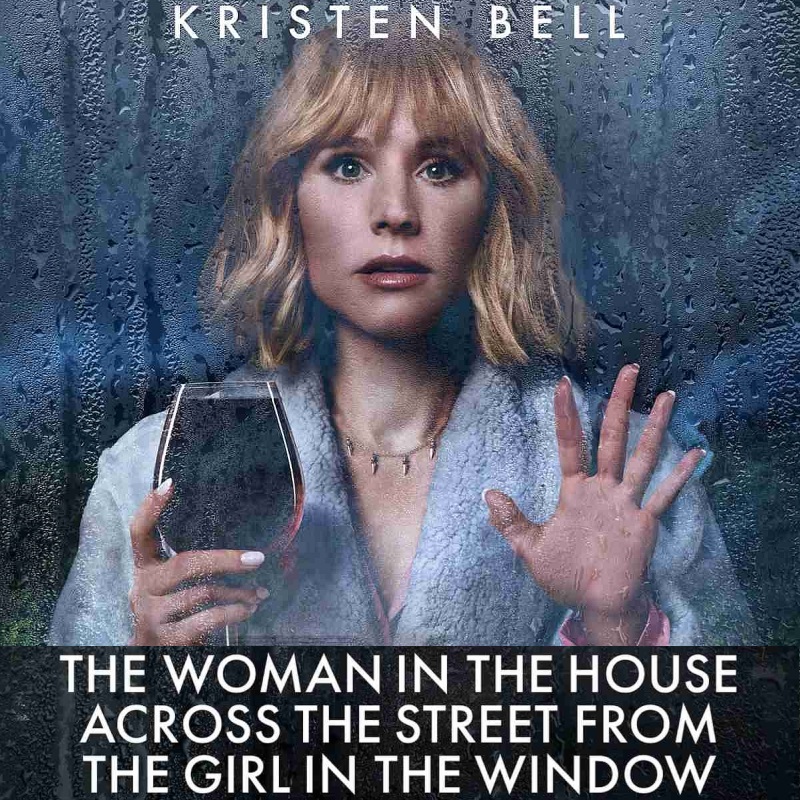 «Женщина в доме напротив девушки в окне» (2022) poster
