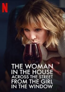 The Woman in the House Across the Street from the Girl in the Window (2022) постер