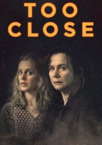 Too Close (2021) постер